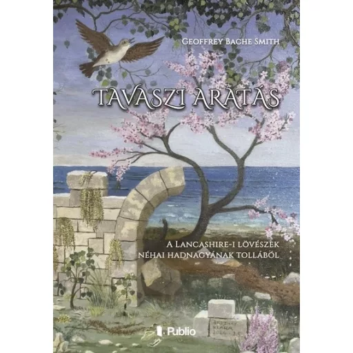 Tavaszi aratás - Geoffrey Bache Smith
