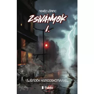 Zsiványok - Nehéz Lőrinc
