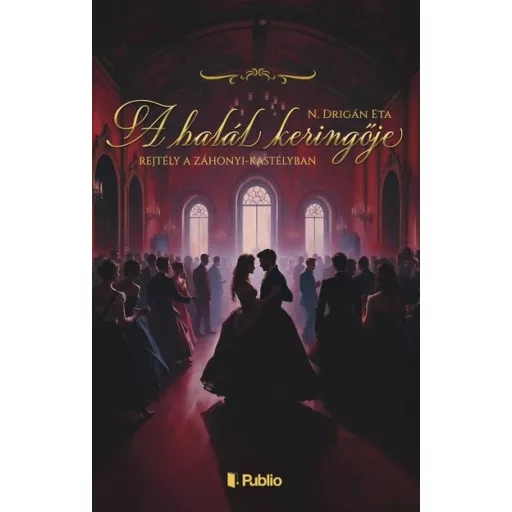 A halál keringője - N. Drigán Eta
