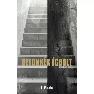 Betonkék Égbolt - Szegal Robert Dávid