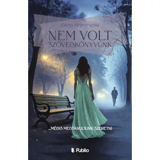 Nem volt szövegkönyvünk - Elena Nightingale