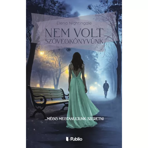 Nem volt szövegkönyvünk - Elena Nightingale