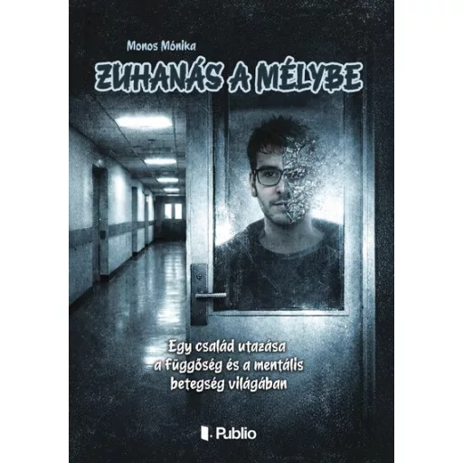 Zuhanás a mélybe - Monos Mónika
