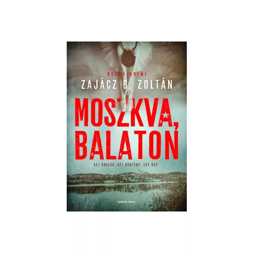 Moszkva, Balaton - Zajácz D. Zoltán