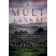 A múlt lankái - Cserháti Éva