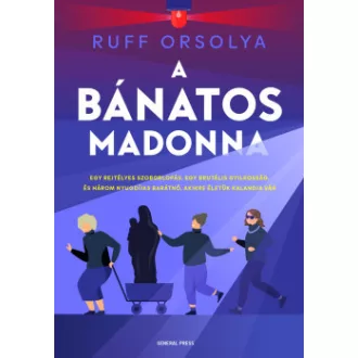 A Bánatos Madonna - Ruff Orsolya