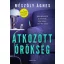 Átkozott örökség - Mészöly Ágnes