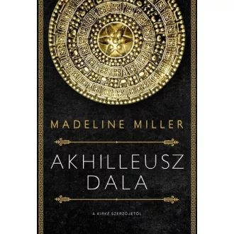 Akhilleusz dala (Új kiadás) - Madeline Miller