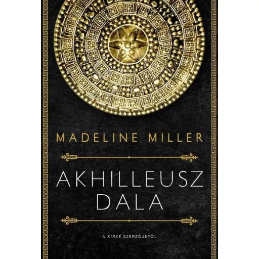 Akhilleusz dala (Új kiadás) - Madeline Miller