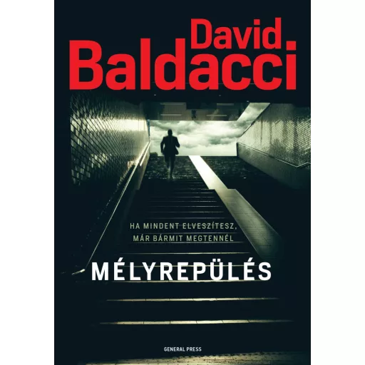 Mélyrepülés - David Baldacci