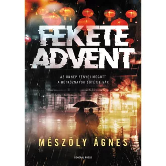 Fekete advent - Mészöly Ágnes