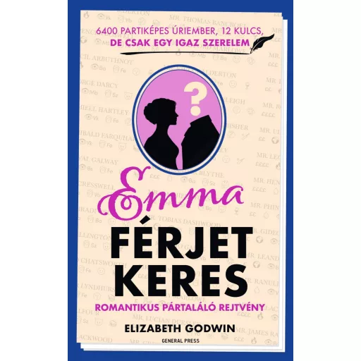 Emma férjet keres - Elizabeth Godwin