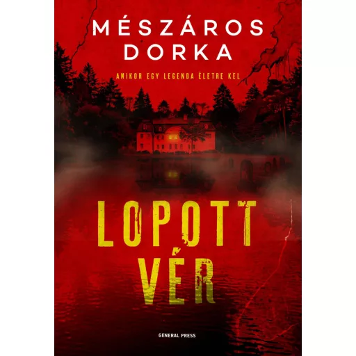 Lopott vér - Mészáros Dorka