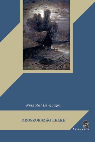 Oroszország lelke - Nyikolaj Bergyajev