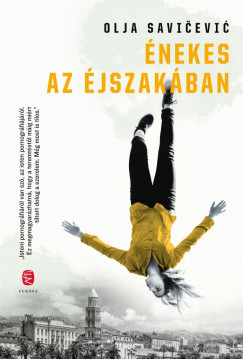 Énekes az éjszakában - Olja Savicevic
