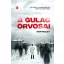 A Gulág orvosai - Dan Healey