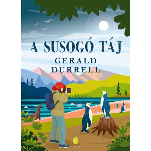 A susogó táj (Új kiadás) - Gerald Durrell