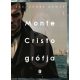 Monte Cristo grófja - Alexandre Dumas