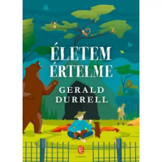 Életem értelme (Új kiadás) - Gerald Durrell