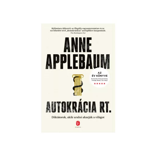 Autokrácia Rt. - Anne Applebaum