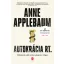 Autokrácia Rt. - Anne Applebaum