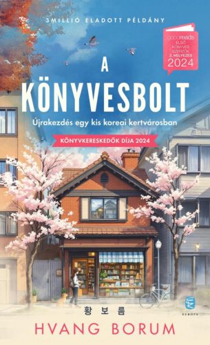 A könyvesbolt - Újrakezdés egy kis koreai kertvárosban - Hvang Borum