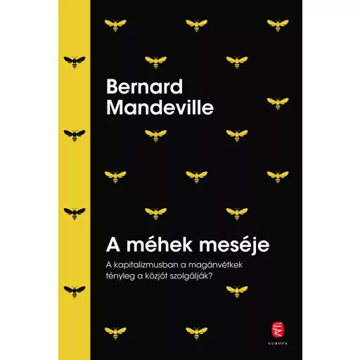 A méhek meséje - Bernard Mandeville