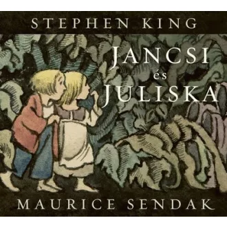 Jancsi és Juliska - Stephen King