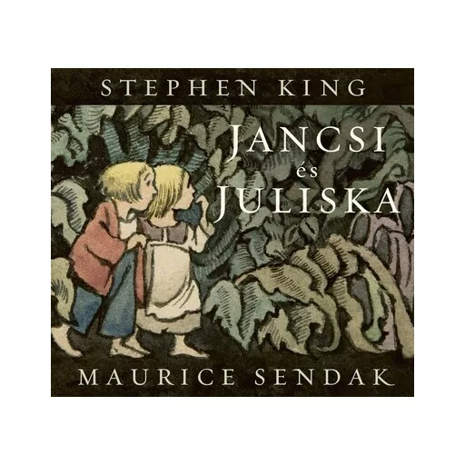 Jancsi és Juliska - Stephen King