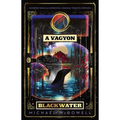 A vagyon - Michael McDowell