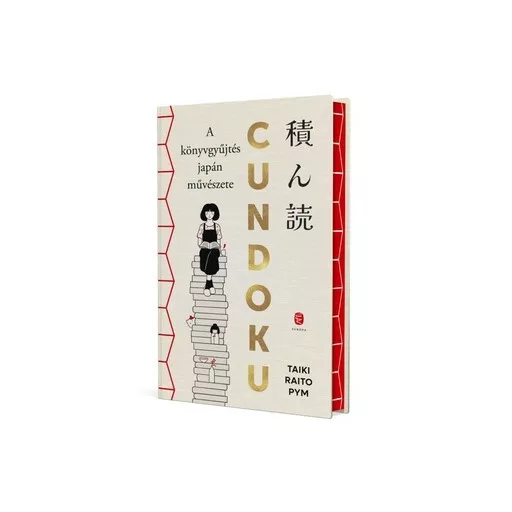 Cundoku - A könyvgyűjtés japán művészete (Éldekorált) - Taikito Raito Pym