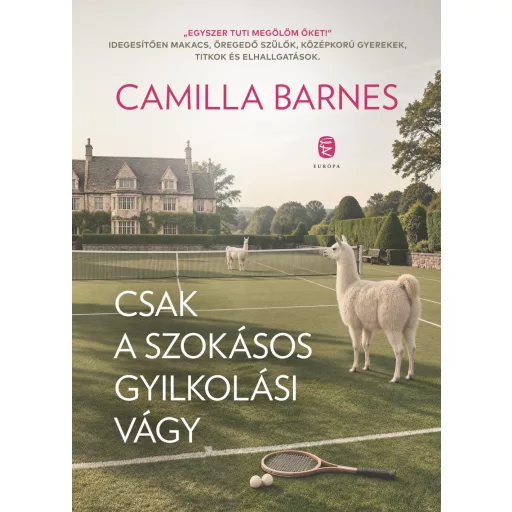 Csak a szokásos gyilkolási vágy - Camilla Barnes