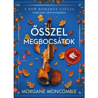 Ősszel megbocsátok (Éldekolált) - Morgane Moncomble