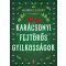 Karácsonyi fejtörős gyilkosságok - Alexandra Benedict