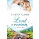 Lent a folyónál - A völgy titkai - Robyn Carr