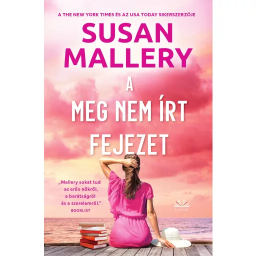 A meg nem írt fejezet - Susan Mallery