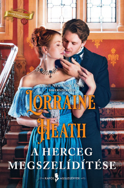 A herceg megszelídítése - Lorraine Heath