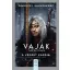 Vaják 2. - The Witcher - A végzet kardja (Új kiadás) - Andrzej Sapkowski