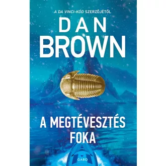 A megtévesztés foka (3. kiadás) - Dan Brown
