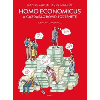   Homo Economicus - A gazdaság rövid története - Daniel Cohen, Aude Massot