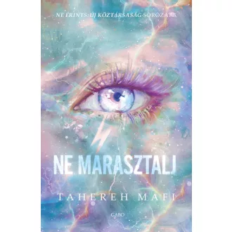 Ne marasztalj -  Tahereh Mafi