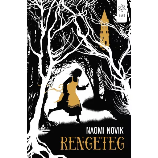 Rengeteg (Új kiadás) - Naomi Novik