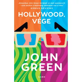 Hollywood, vége - John Green