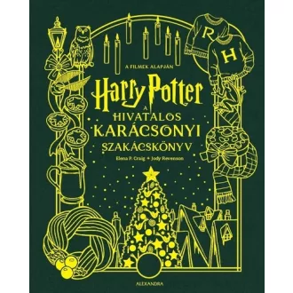   Harry Potter - A hivatalos karácsonyi szakácskönyv - Elena Craig, Jody Revenson