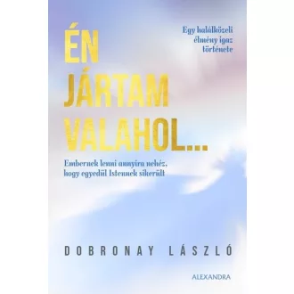 Én jártam valahol... - Dobronay László