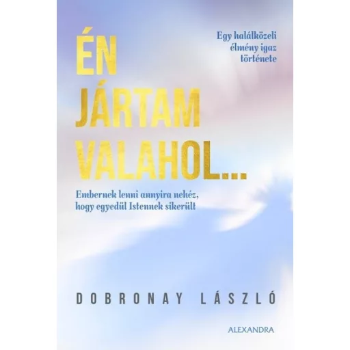 Én jártam valahol... - Dobronay László