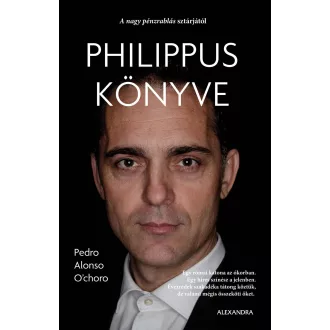 Philippus könyve (Új kiadás) - Pedro Alonso O’Choro