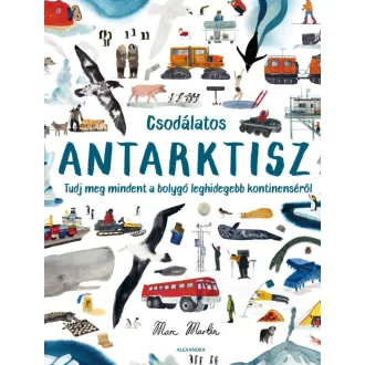 Csodálatos Antarktisz - Martin Marc