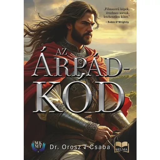 Az Árpád-kód - Dr. Orosz T. Csaba