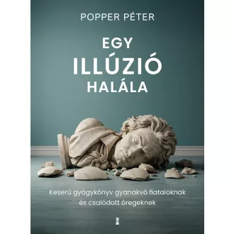 Egy illúzió halála - Popper Péter